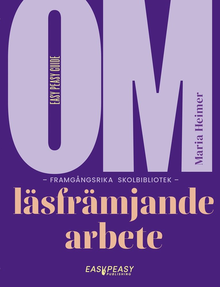 om-framgangsrika-skolbibliotek-lasframjande-arbete bokomslag skriva för livet av Maria Heimer